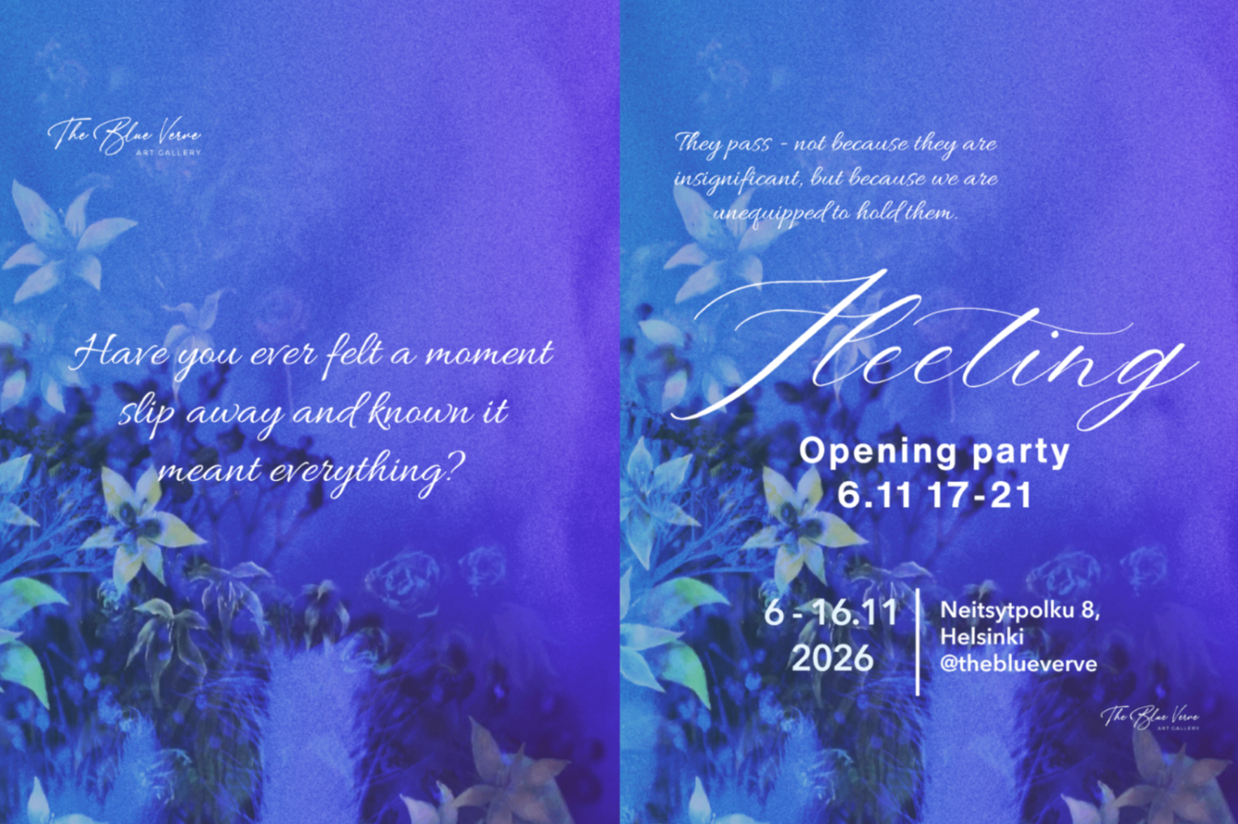 Blue and purple Fleeting exhibition banner with grain effect depicting fragment of a floral painting and the text: "Have you ever felt a moment slip away and known it meant everything?"