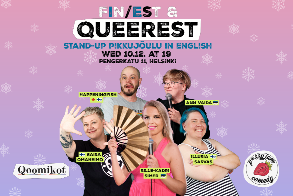 image with 5 comedians on it and text finest and queerest stand up pikkujoulu in english