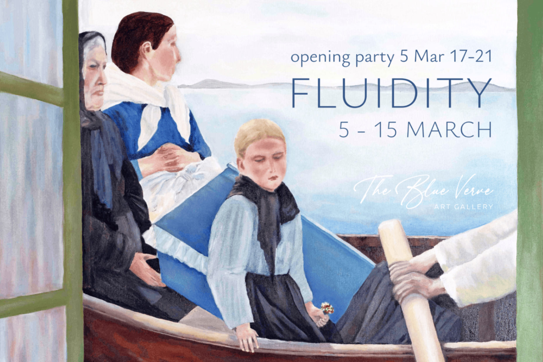 Painting of people in a boat with serene expressions, set against a calm sea and sky. The audience sees the scene outside the window. Text reads "Fluidity, 5-15 March, opening party on 5 March 17-21, Neitsytpolku 8, Helsinki."